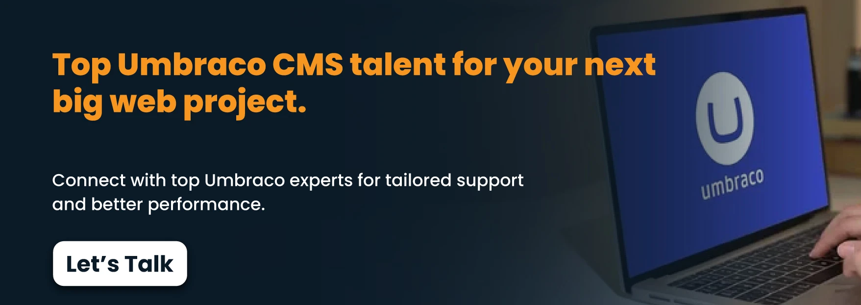 Top-Umbraco-CMS-talent-for-your-next-big-web-project