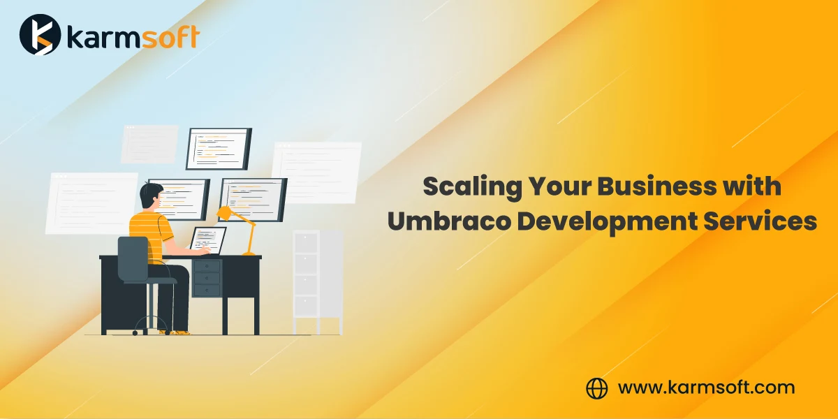 Scaling Your Business with Umbraco Development Services