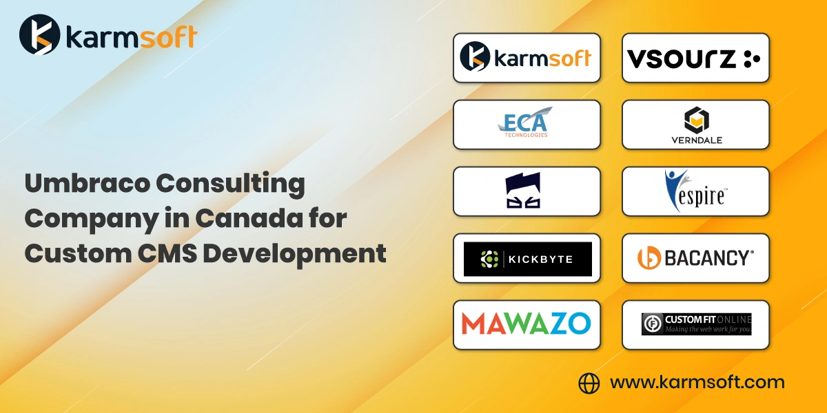 Umbraco Consulting Company in Canada for Custom CMS Development