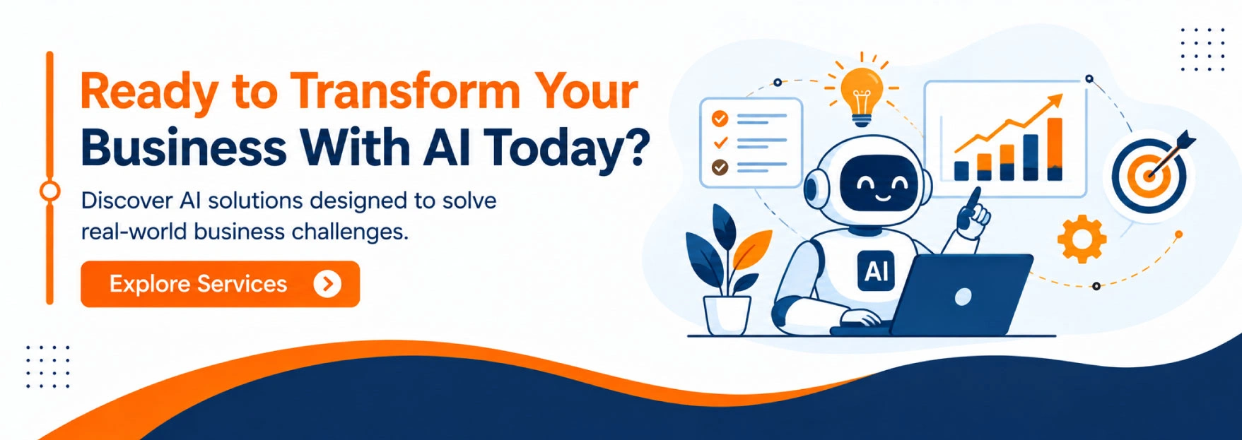 Ready to Transform Your Business With AI Today